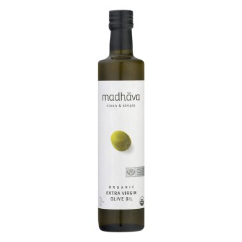 MADHAVA ORGANIC EXTRA VIRGIN OLIVE OIL MADHAVA ORGANIC EXTRA VIRGIN OLIVE OIL